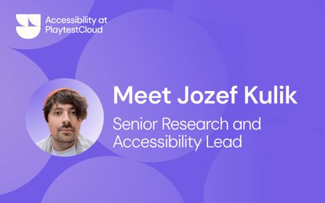 Accessibility Playtests at PlaytestCloud (and Meet Joe!)