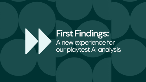 Header with title: First Findings: A new experience for our playtest Al analysis
