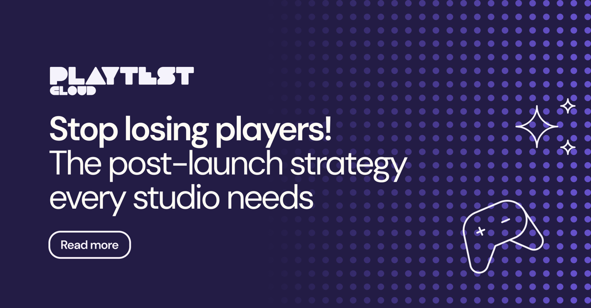 Stop Losing Players! The Post-Release Strategy Every Game Studio Needs