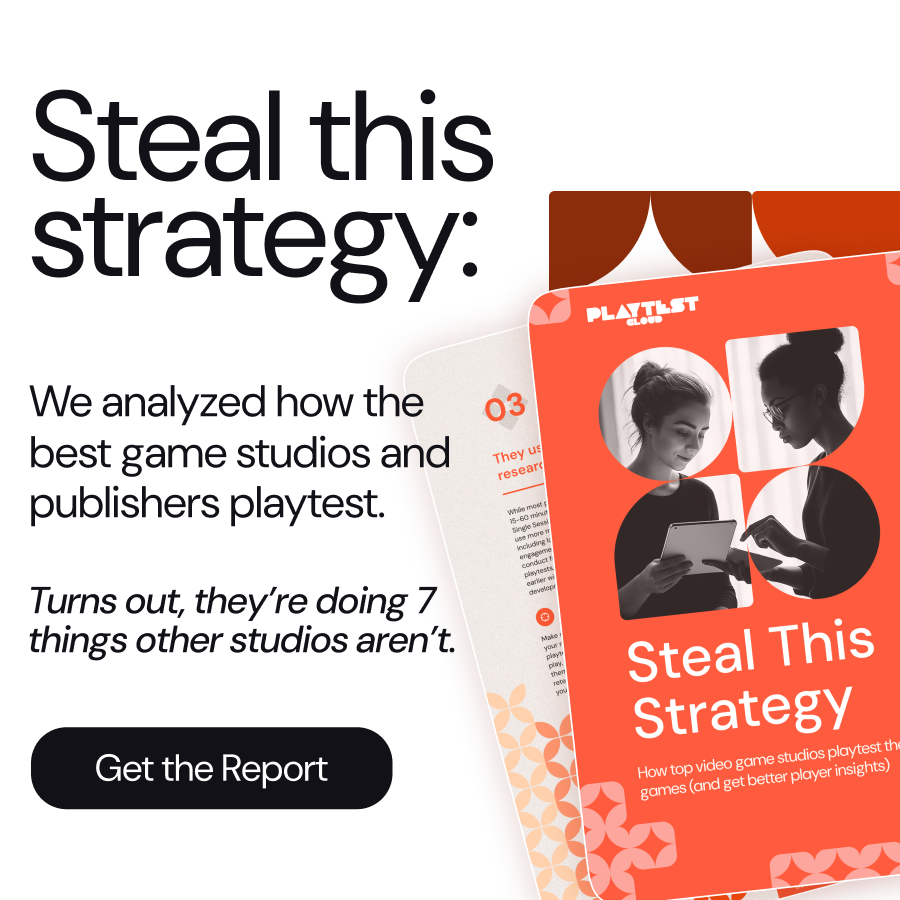 A mockup of a three dimensional book with the cover text: Steal this strategy. Other text: We analyzed how the best game studios and publishers playtest. Turns out, they're doing 7 things other studios aren't. Button: Get the report.