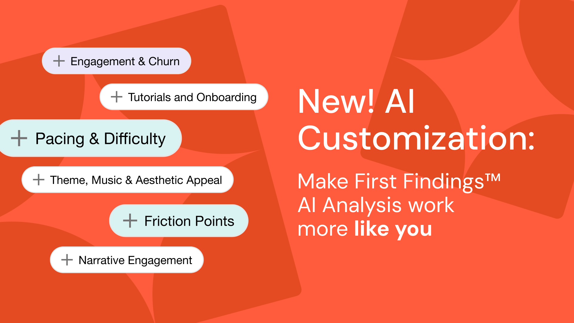 New AI Customization: Make First Findings™ work like you